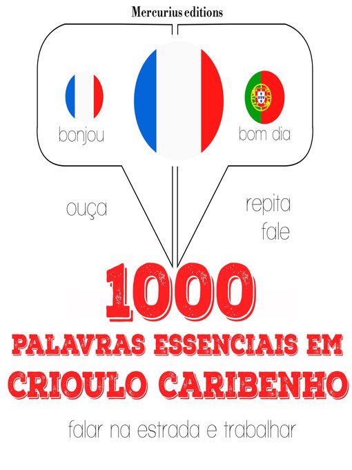 Title details for 1000 palavras essenciais em crioulo caribenho by JM Gardner - Available